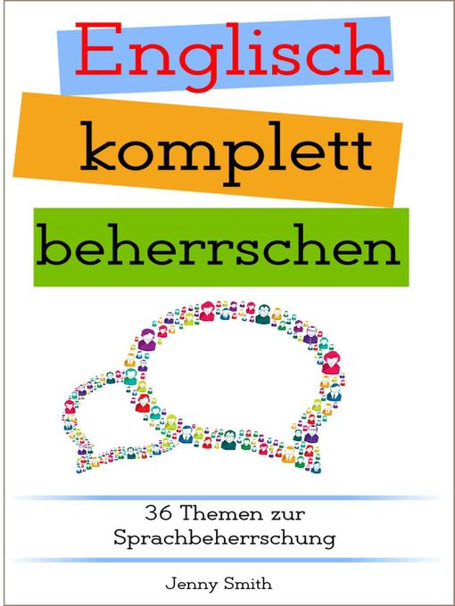 Title details for Englisch komplett beherrschen by Jenny Smith - Available